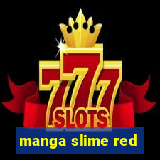 manga slime red